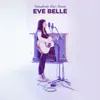Eve Belle - Somebody Else's Room (The 1975 / Drake Cover) - Single